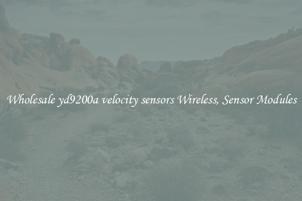Wholesale yd9200a velocity sensors Wireless, Sensor Modules