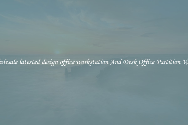 Wholesale latested design office workstation And Desk Office Partition Walls