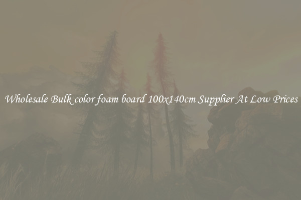 Wholesale Bulk color foam board 100x140cm Supplier At Low Prices