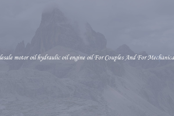 Wholesale motor oil hydraulic oil engine oil For Couples And For Mechanical Use